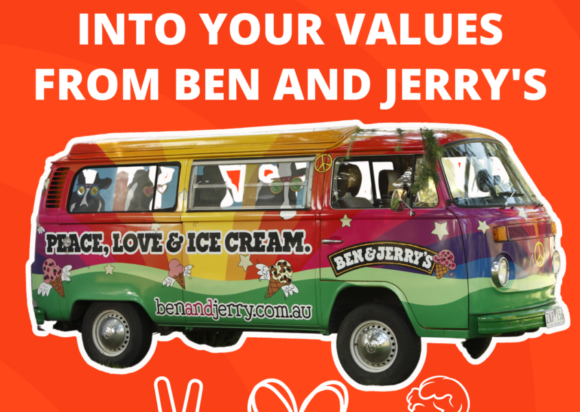 Ben and Jerry's: 3 lessons on leaning into your values