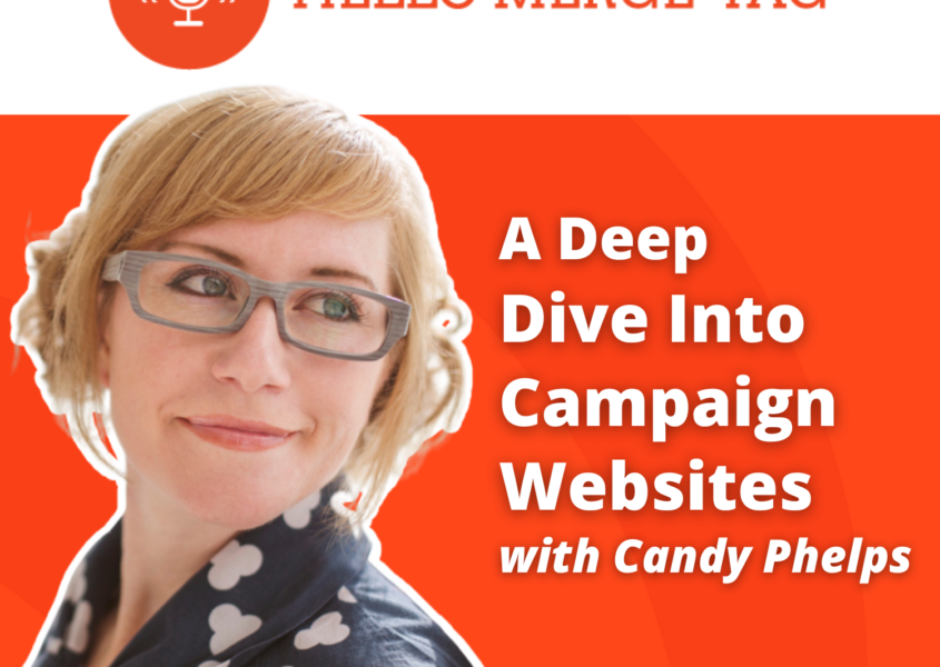 Hello Merge Tag Ep 3 with Candy Phelps - A Deep Dive Into Campaign Websites