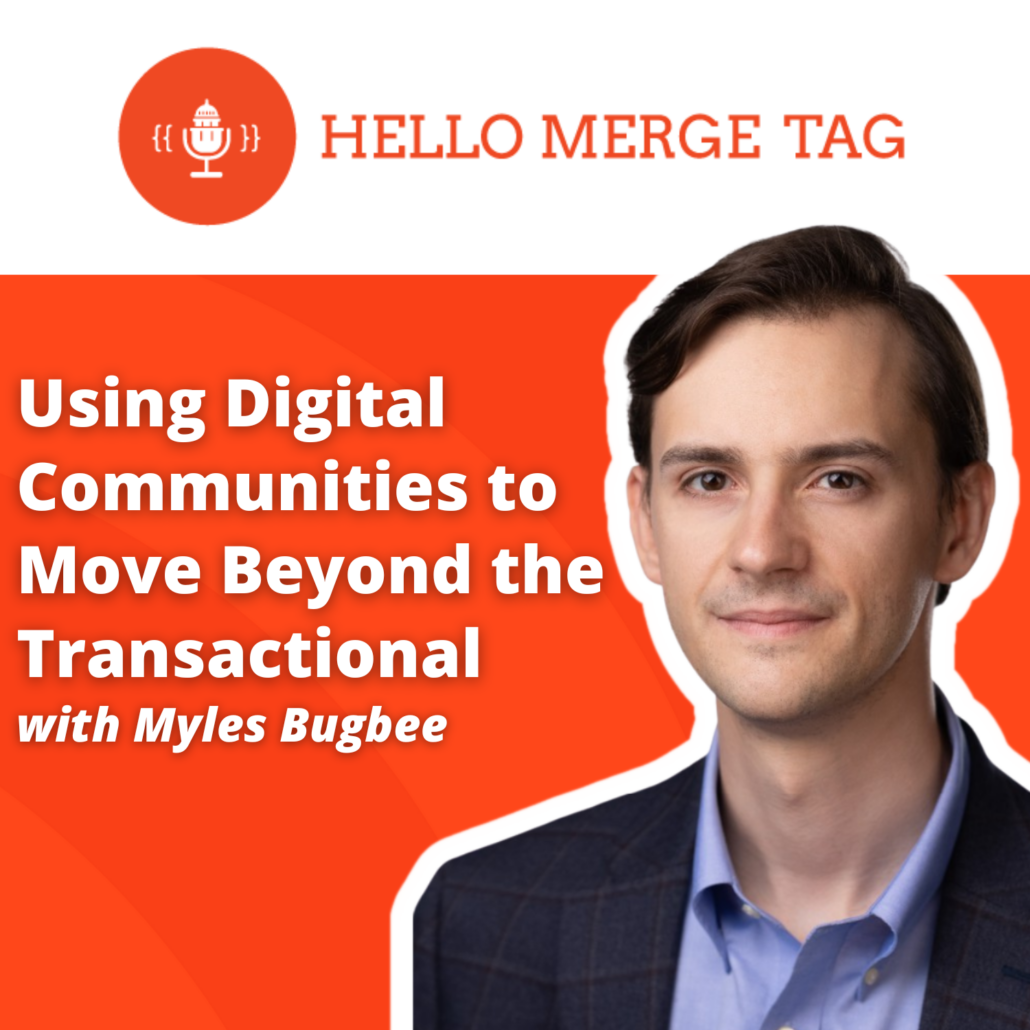 Hello Merge Tag Ep 2 - Using Digital Communities to Move Beyond the Transactional With Myles Bugbee