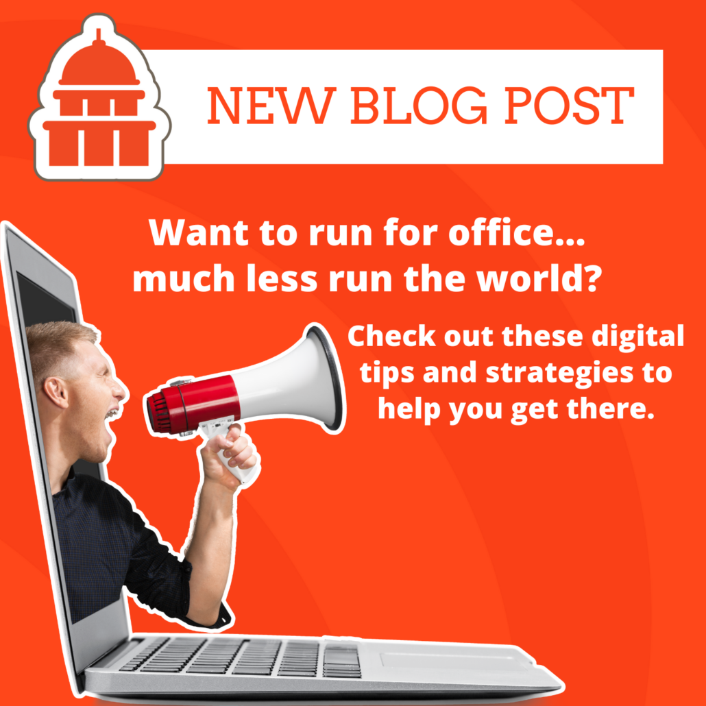 Run the world digital tips - tips to help you run for office