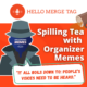 spilling tea with organizer memes - hello merge tag episode 8