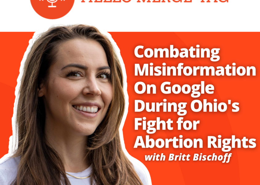 Combating Misinformation On Google During Ohio's Fight for Abortion Rights with Britt Bischoff